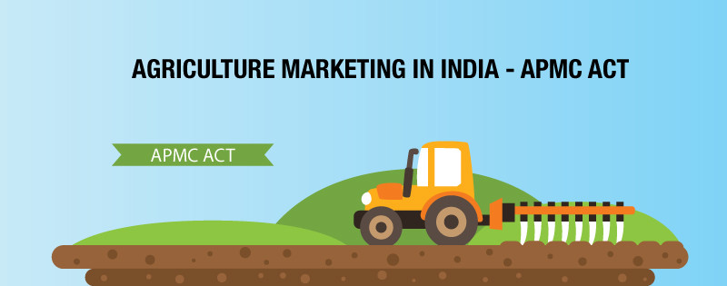 agriculture-marketing-in-india-apmc-act