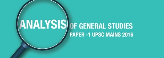 2016 UPSC MAINS GS PAPER 1 – ANALYSIS