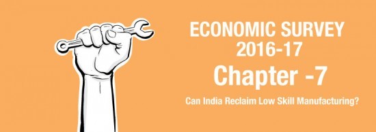 Chapter 07 – Clothes and Shoes : Can India Reclaim Low Skill Manufacturing? – Highlights