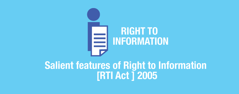 Salient Features Of Rti Act 2005 The Required Information Needs To Be